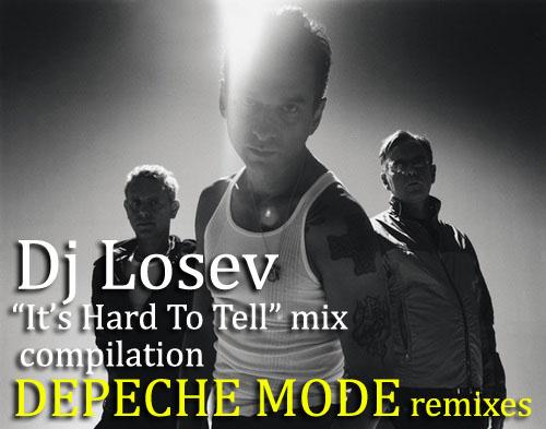 (House) DJ Losev - Its Hard To Tell mix - Compilation Depeche Mode Remixes (2010-02-12), MP3 (image), 320 kbps