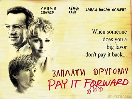   /   / Pay It Forward (  / Mimi Leder) [2000 ., , , HDTVRip-AVC] Dub + AVO () + Subs (RUS, ENG)