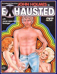   ,   / Exhausted John Holmes, the Real Story (Compilation / I-Candy) [1981 ., Biography, Straight, Classic, DVDRip]