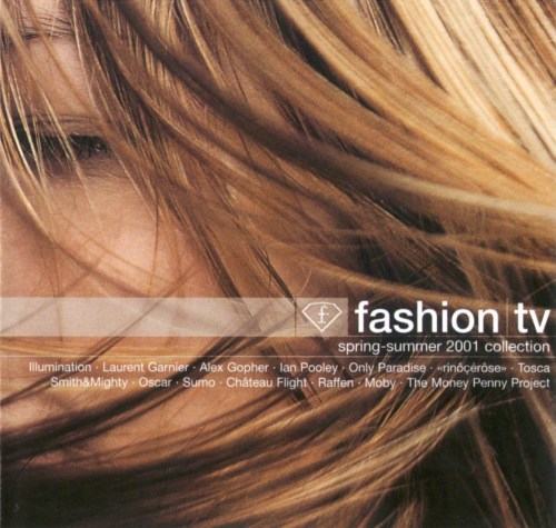 Fashion TV -  (22 ) / Fashion TV - Discography (22 albums) 2001-2009
