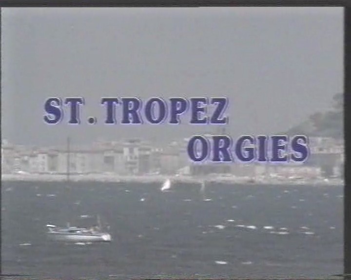 Color Climax - Blue Climax 471 - St. Tropez Orgies /  - (Serge Alexander / Color Climax) [1985 ., , VHSRip]