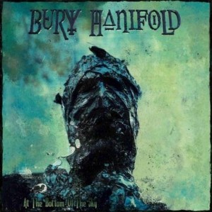Bury Manifold - At The Bottom Of The Sky (2010)