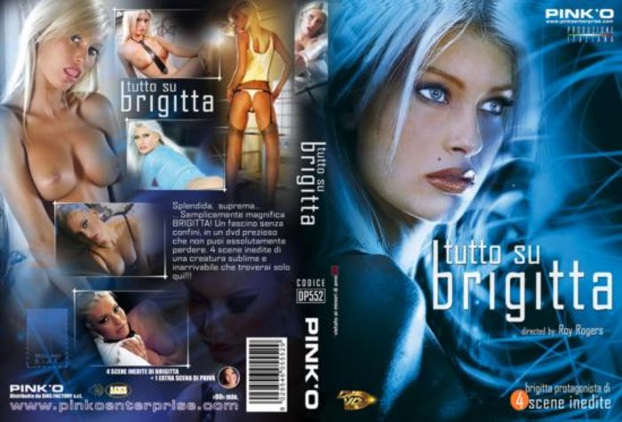 Tutto Su Brigitta /    (Roy Rogers/PINK'O)[2008.Anal,Oral,Facial,double penetration.,DVDRip](Brigitta Bui    )