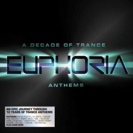(Trance) VA - Euphoria A Decade Of Trance Anthems - WEB - [scene] - 2010, MP3 (image+.cue), VBR 192-320 kbps