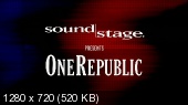 One Republic live at Soundstage 2009 [HDTV]
